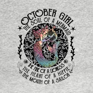 October Girl The Soul Of A Mermaid Hippie T-shirt T-Shirt